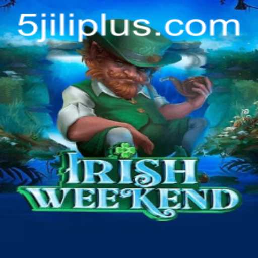 Explore the Thrills of IrishWeekend: A Captivating Game Experience with 5JILI