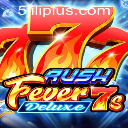 RushFever7sDeluxe: A Detailed Guide to an Exciting Slot Game